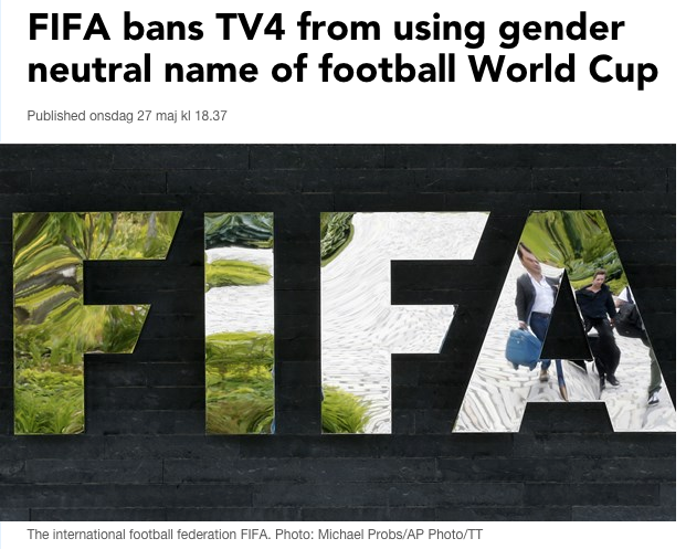 FIFA bans TV4 from using gender neutral name of football World Cup